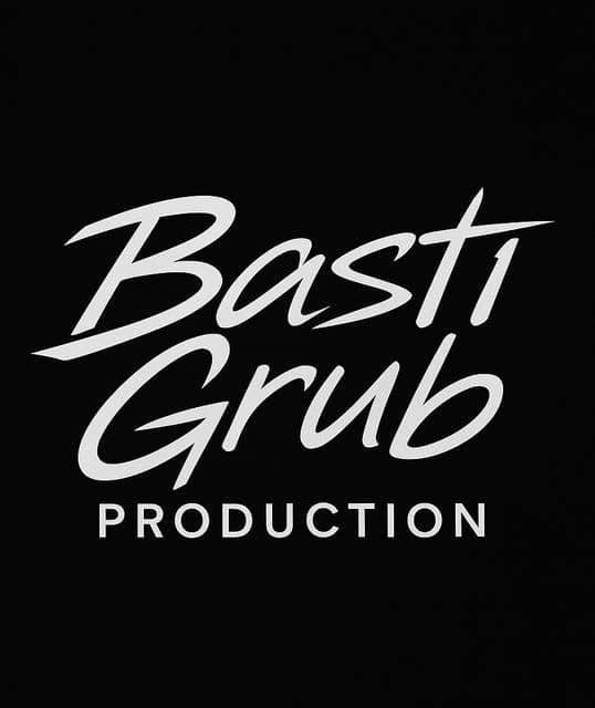 Basti Grub Production