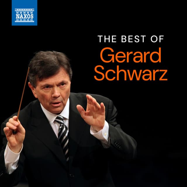 The Best of Gerard Schwarz