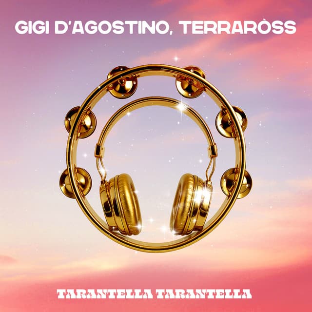 Tarantella Tarantella (GIGI DAG Mix)