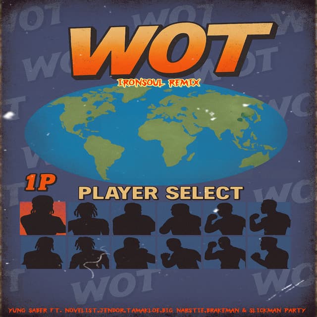 Wot (Iron Soul Remix)