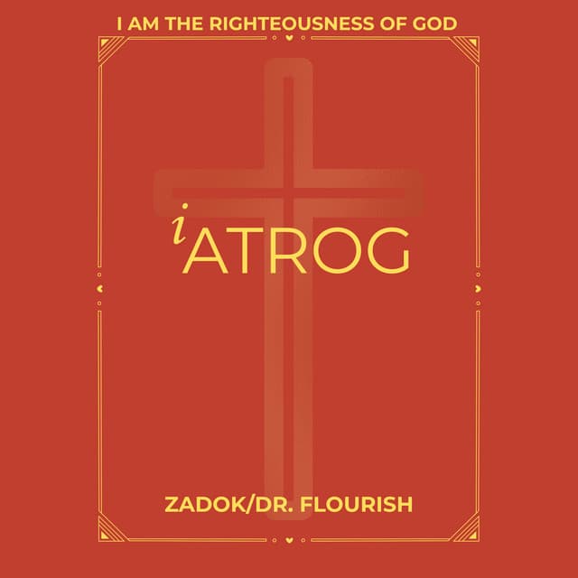 I Am the Righteousness Of God