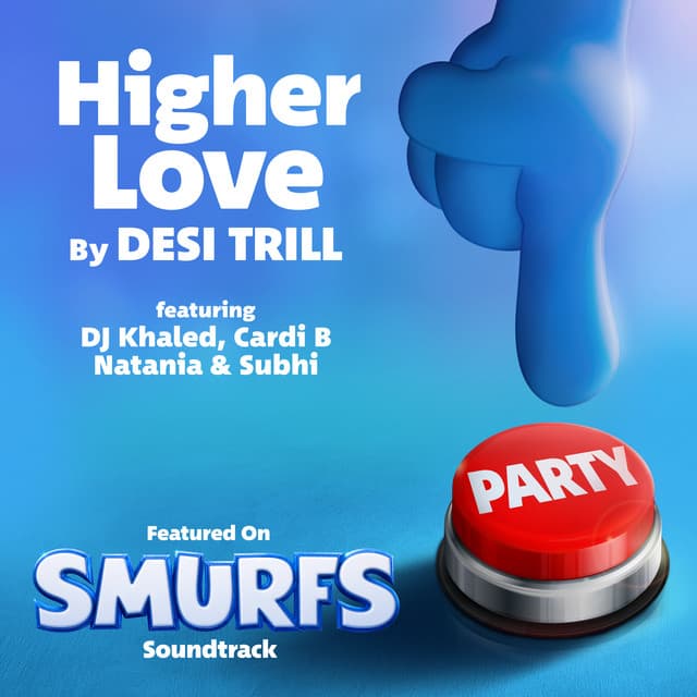 Higher Love (feat. Natania and Subhi) [from the Smurfs Movie Soundtrack]