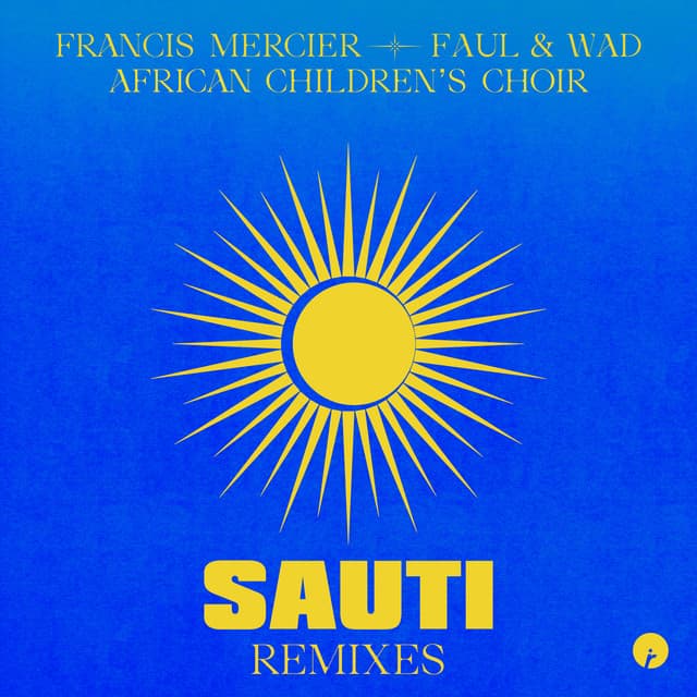 Sauti (Remixes)
