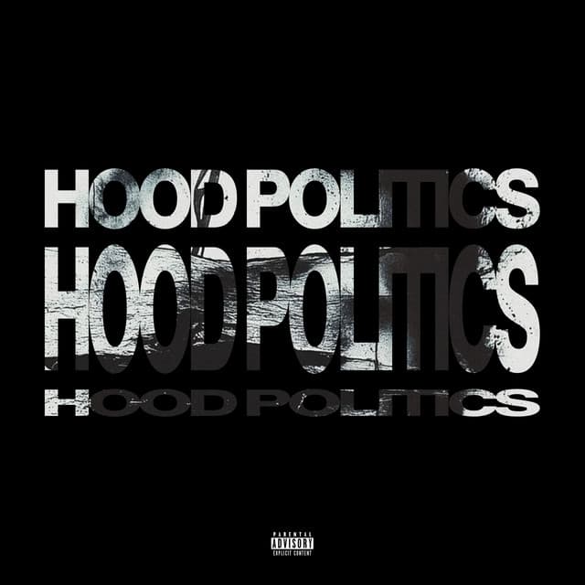 Hood Politics