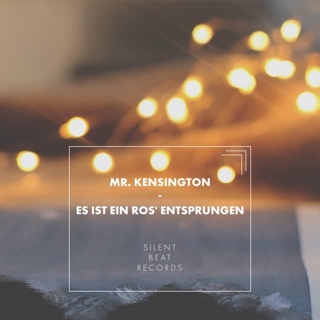 Es Ist Ein Ros' Entsprungen