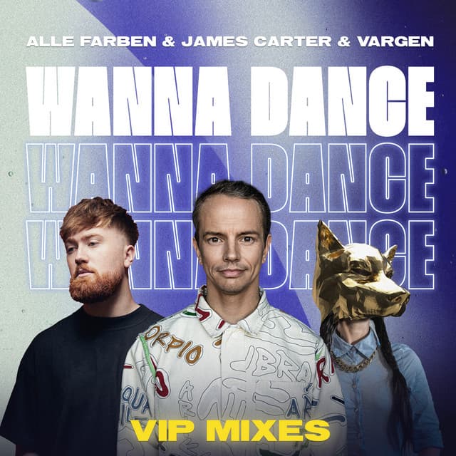 Wanna Dance (Alle Farben Extended VIP Mix)