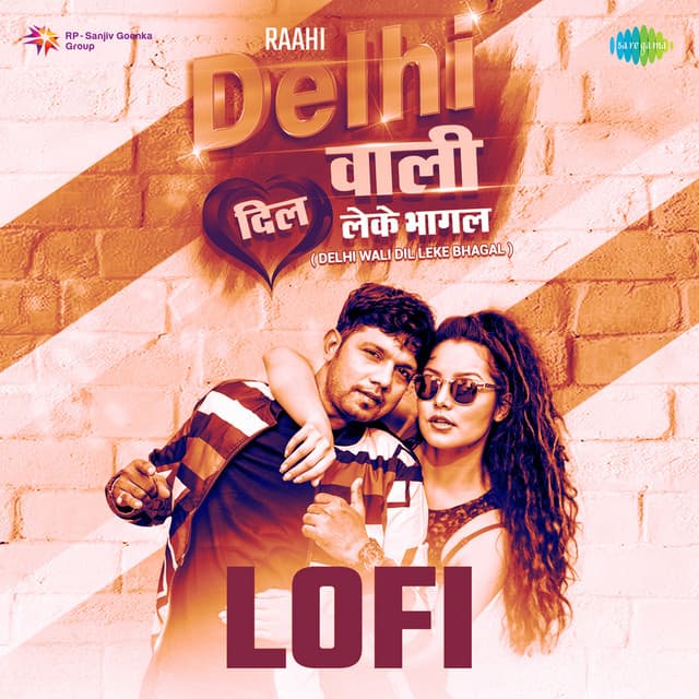 Delhi Wali Dil Leke Bhagal (Lofi)
