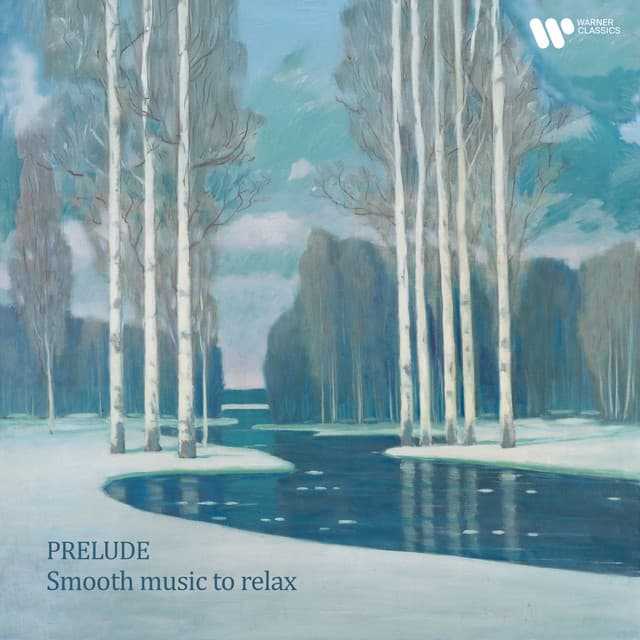 "Prelude" - Smooth Music to Relax