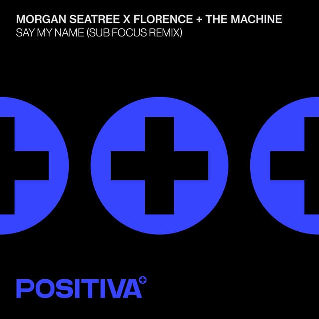 Say My Name - Sub Focus Remix