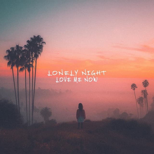 Love Me Now