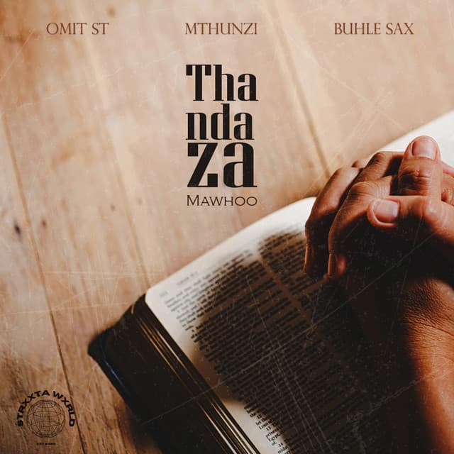 Thandaza (feat. MaWhoo)
