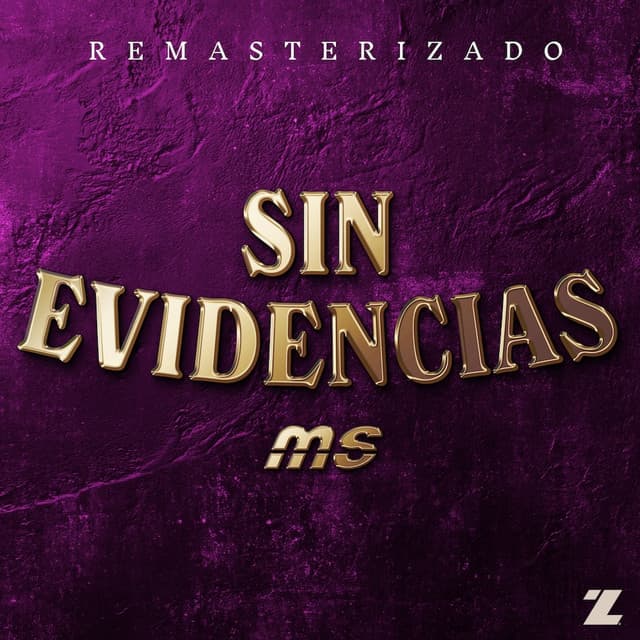 Sin Evidencias (REMASTERIZADO)