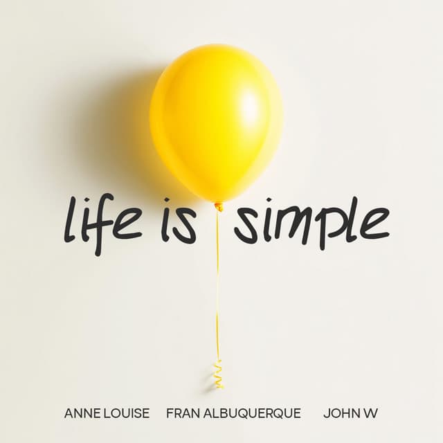 Life Is Simple