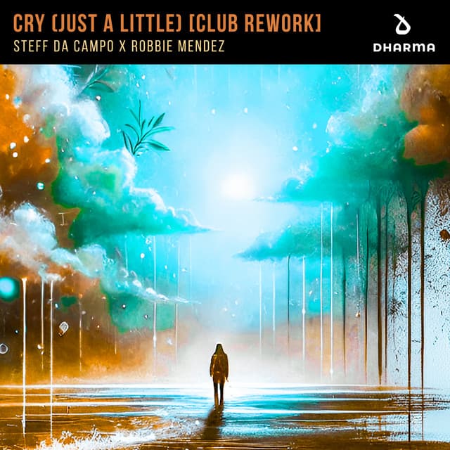 Cry (Just A Little) - Club Rework