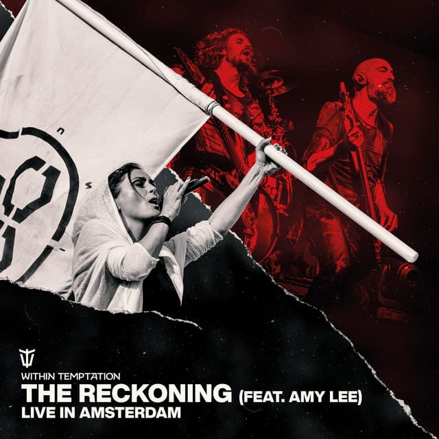 The Reckoning (feat. Amy Lee) [Live in Amsterdam]