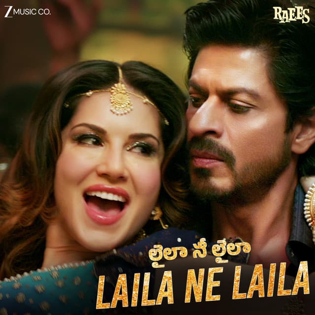 Laila Ne Laila - Raees