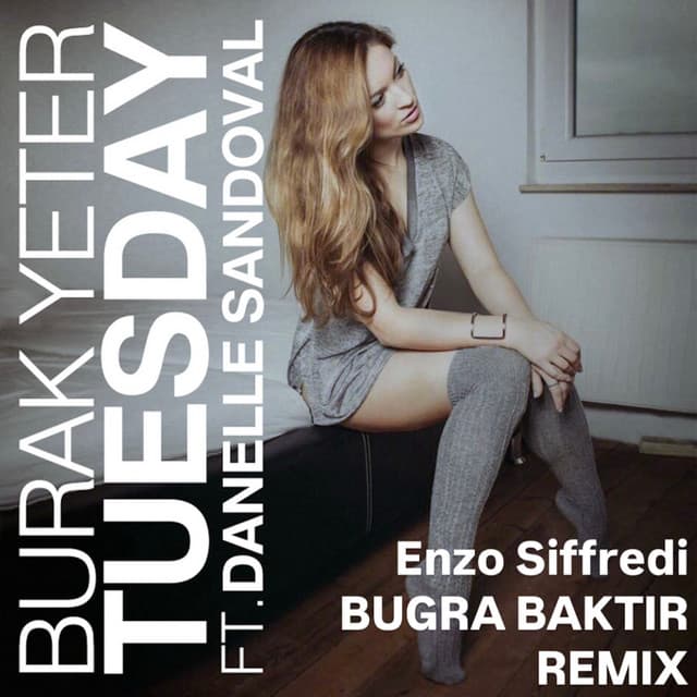 Tuesday - Enzo Siffredi & BUGRA BAKTIR Remix