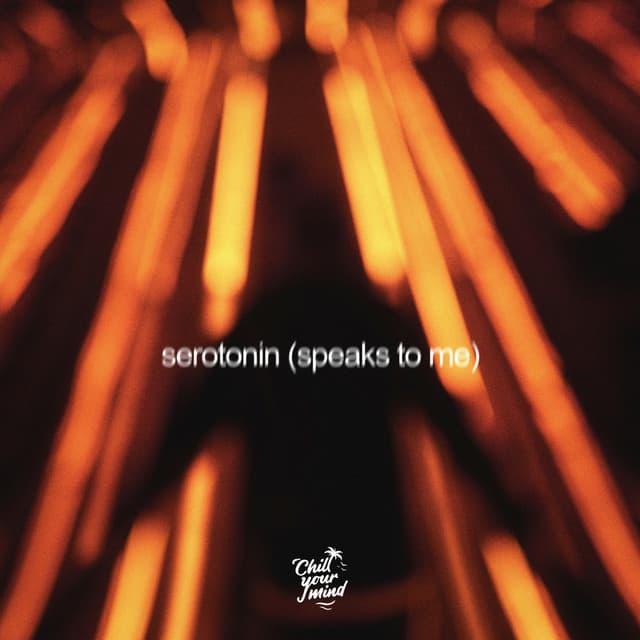 Serotonin (speaks to me)