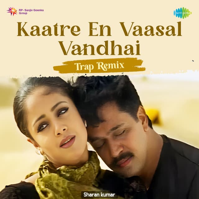 Kaatre En Vaasal Vandhai (Trap Remix) - Single