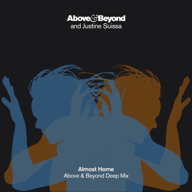Almost Home - Above & Beyond Deep Mix