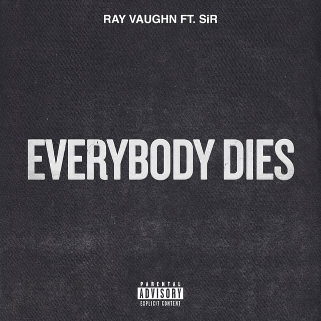 Everybody Dies (feat. SiR)