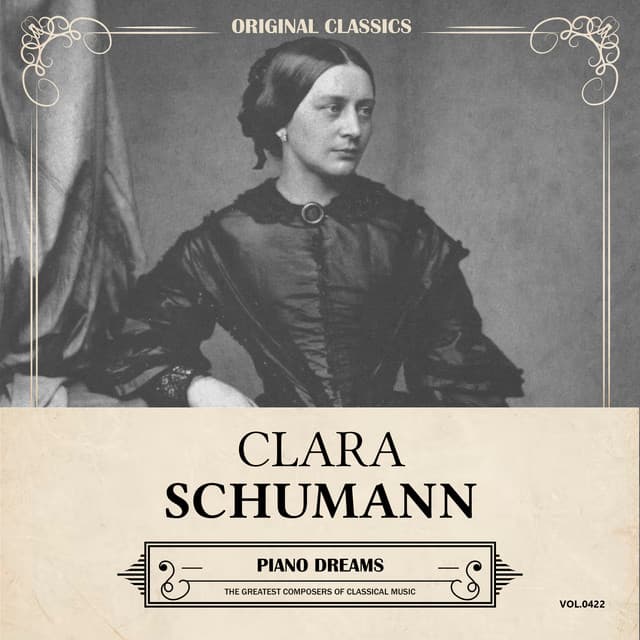 Original Classics, Vol. 422: Clara Schumann, Piano Dreams