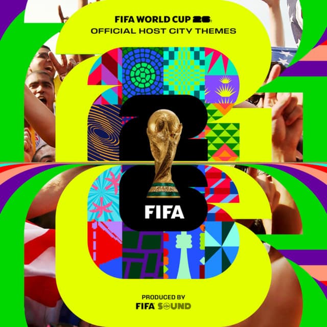 The Official FIFA World Cup 26™️ Host City Themes
