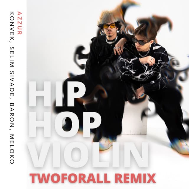 Hip Hop Violin - TwoForAll Remix