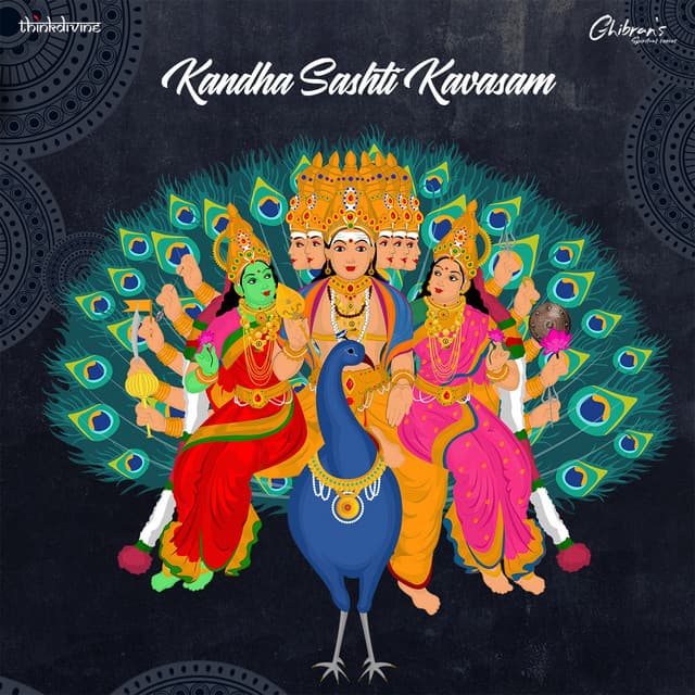 Kandha Sashti Kavasam - From "Ghibran's Spiritual Series"