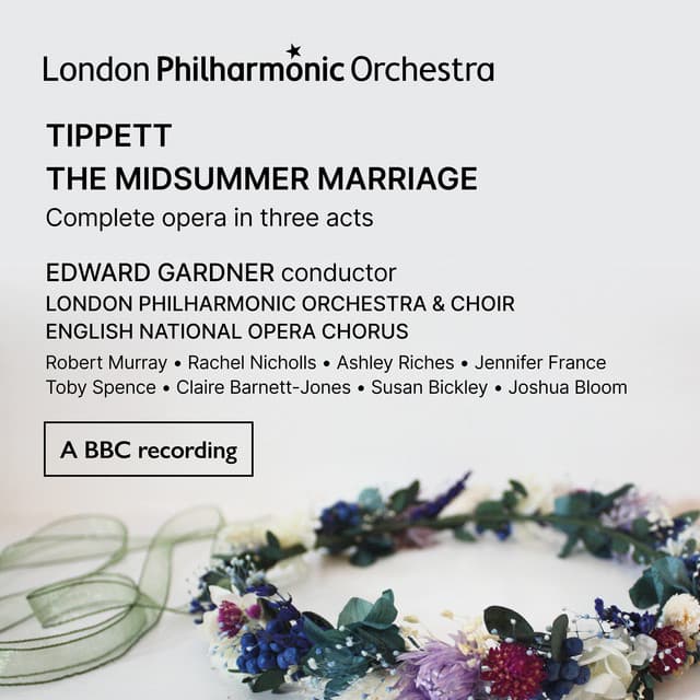 Tippett: The Midsummer Marriage: Is it so strange (Live)