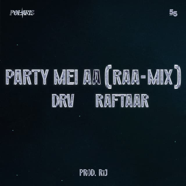 Party Mei Aa (RAA-MIX)