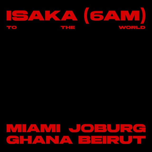 Isaka (6am) &friends Mix - In Beirut