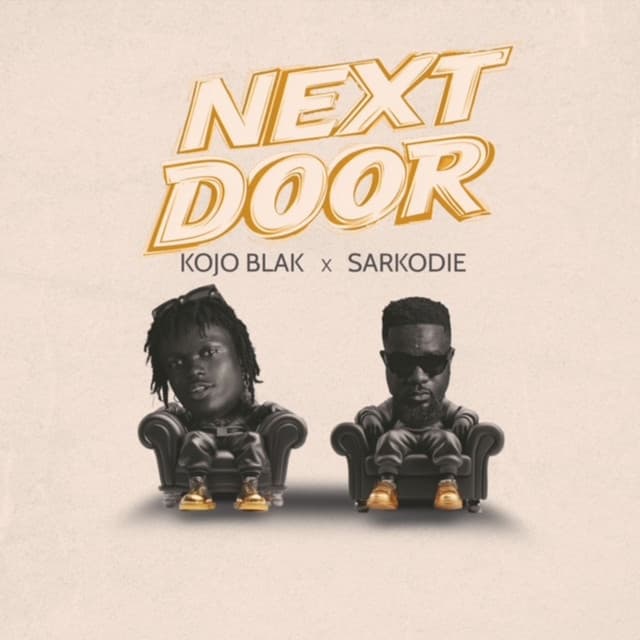 NEXT DOOR (with Sarkodie)