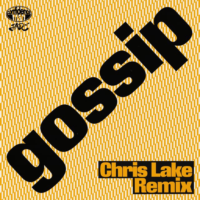 gossip (Chris Lake Remix)