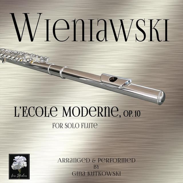 Wieniawski: L'Ecole Moderne, Op. 10, Arranged for Flute