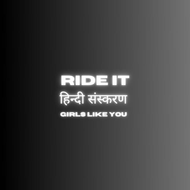 Ride It (Kya Yehi Pyaar Hai) - Cover