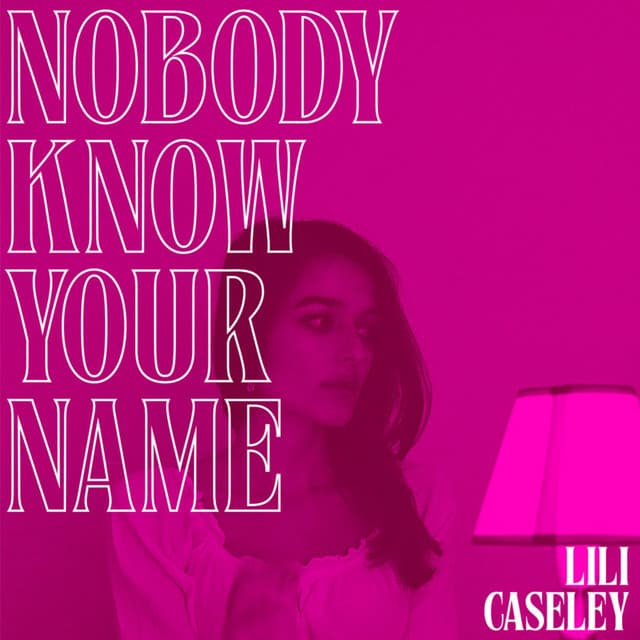 Nobody Know Your Name