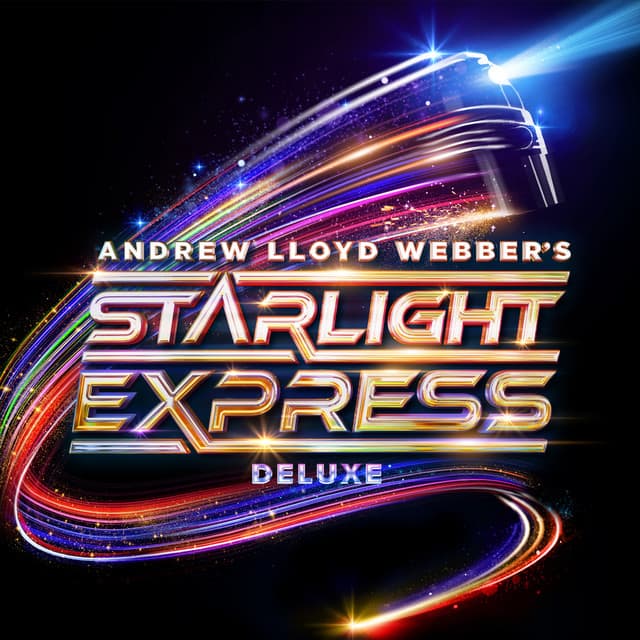 Starlight Express (Deluxe Edition)