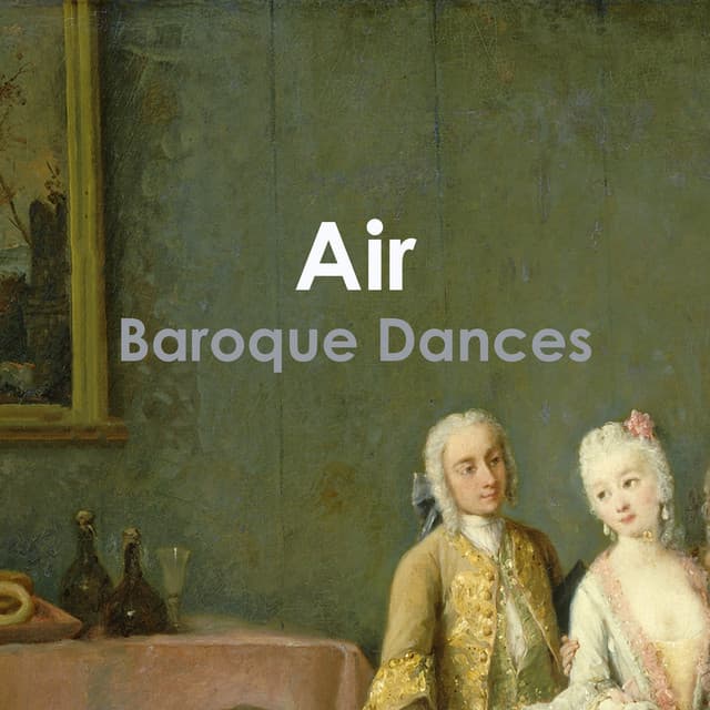 "Air - Baroque Dances"