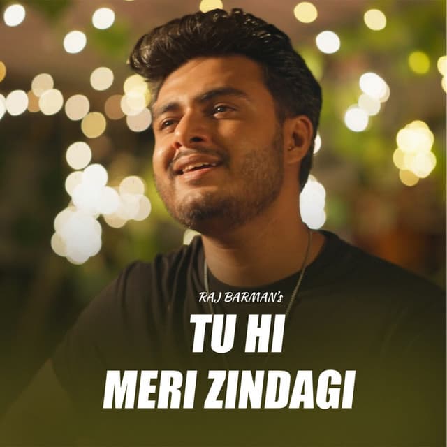 Tu Hi Meri Zindagi