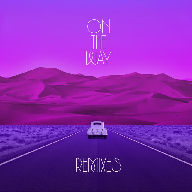On The Way (Remixes)
