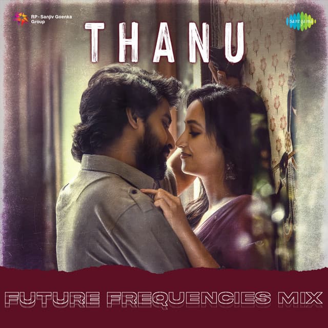 Thanu (Future Frequencies Mix)