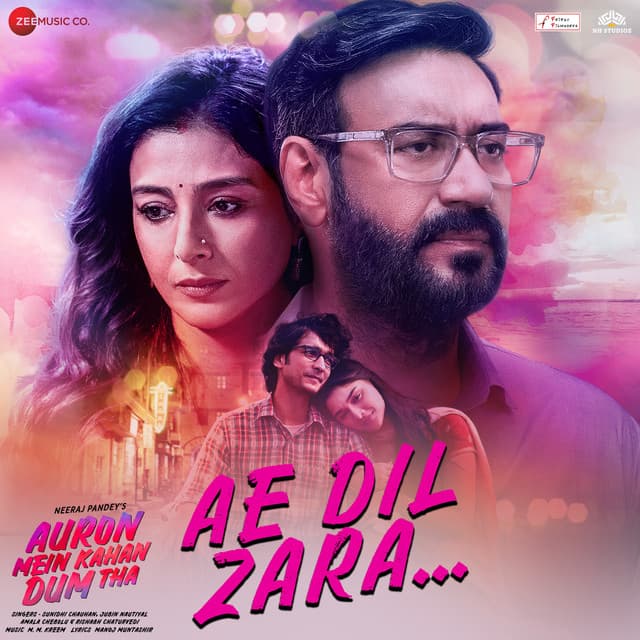 Ae Dil Zara - From "Auron Mein Kahan Dum Tha"
