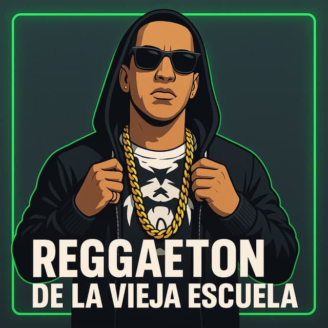 Reggaeton de la Vieja Escuela