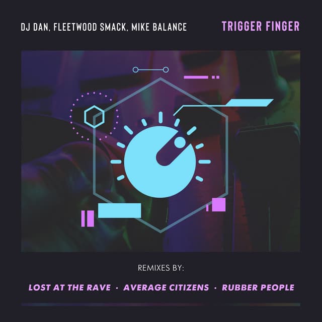 Trigger Finger Remixed