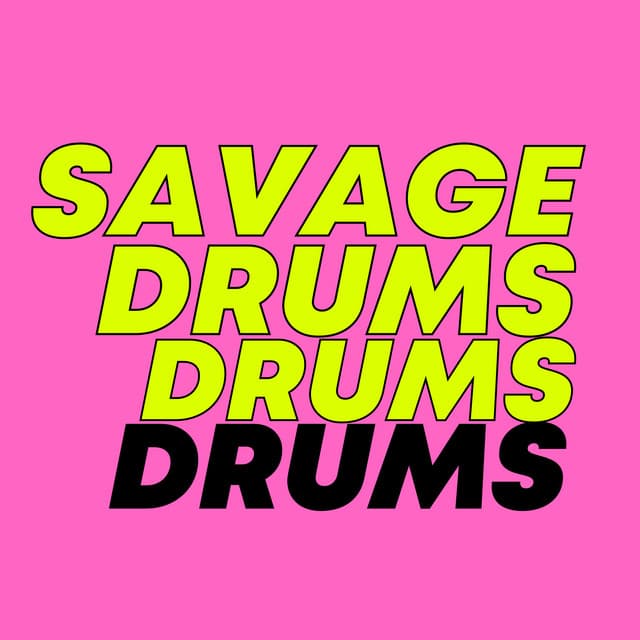 Savage Drums