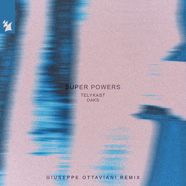 Super Powers - Giuseppe Ottaviani Remix