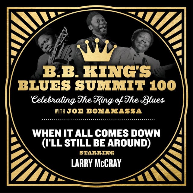 When It All Comes Down (I'll Still Be Around)