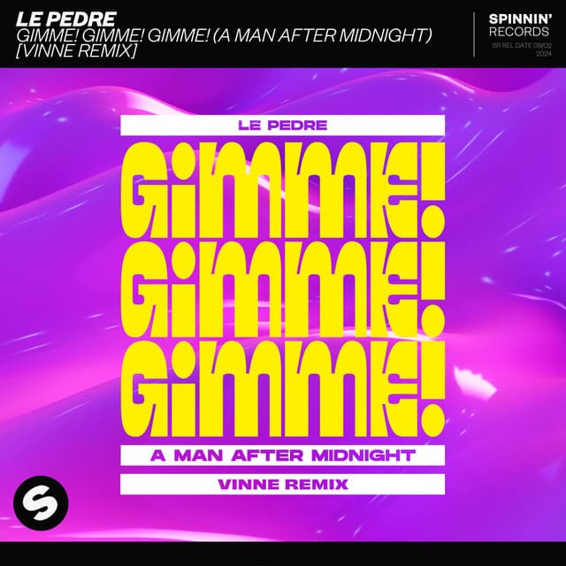 Gimme! Gimme! Gimme! (A Man After Midnight) [VINNE Remix] [Extended Mix]