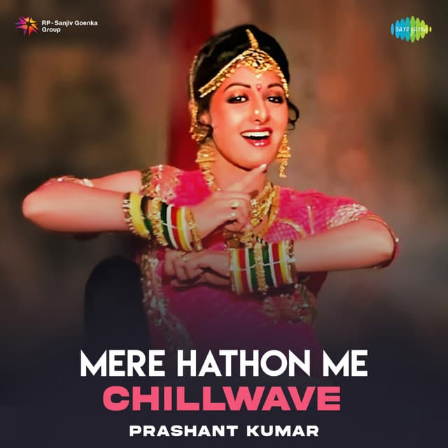 Mere Hathon Me (Chillwave)